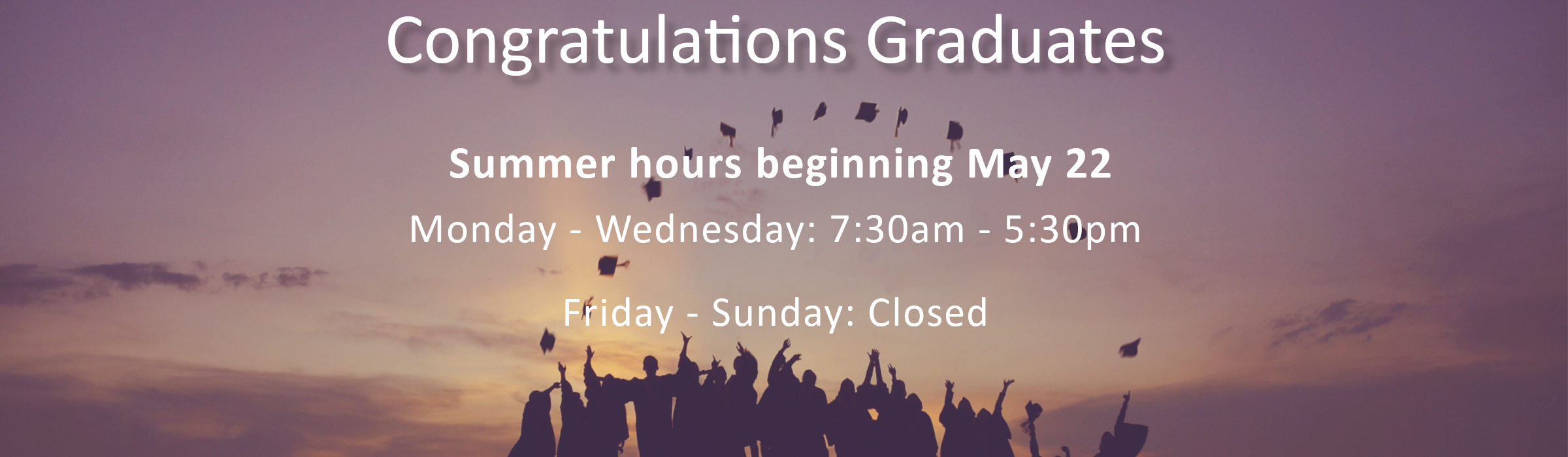 Congratulations graduates and hours for Summer 2023